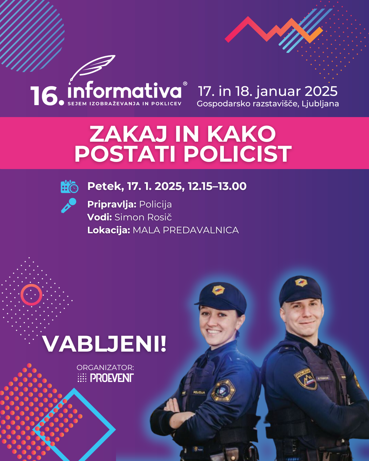 Plakat 16. Informative z napisom Zakaj in kako postati policist