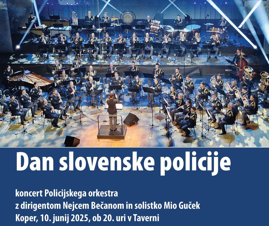 Slika Policijskega orkestra, pod njo napis Dan slovenske poliicije in podatki o datumu in kraju koncerta Policijskega orkestra.