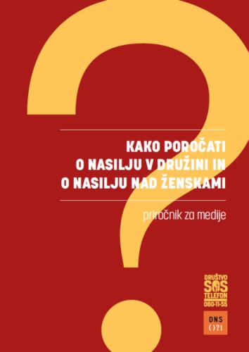 slika naslovnice priročnika za medije - Kako poročati o nasilju v družini in nad ženskami
